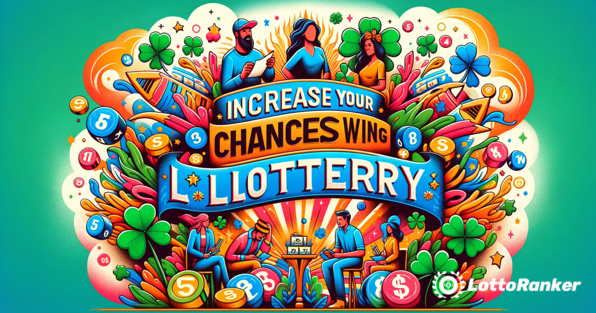 Rritni shanset tuaja për të fituar Lotarinë